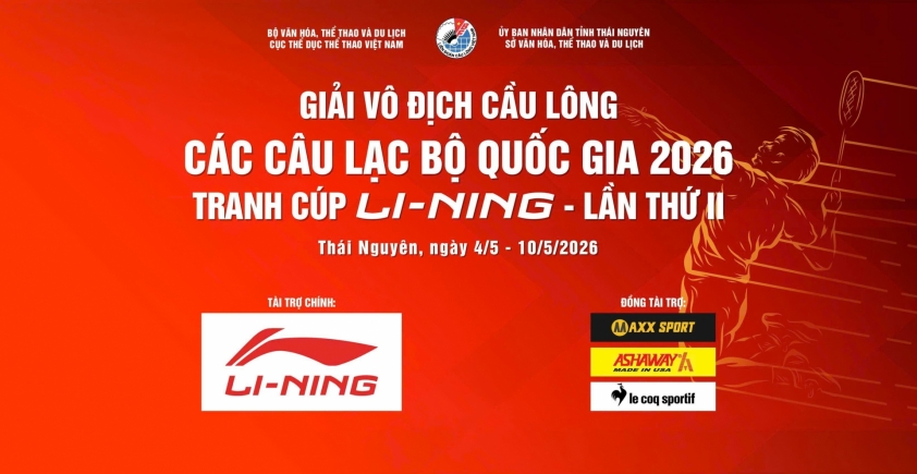 1-1-69ec4935bcf40-1 Giải vô địch cầu lông các câu lạc bộ Quốc gia 2026 - tranh cúp Li-Ning - Lần thứ II: Sẵn sàng cho một mùa giải kịch tính 826928